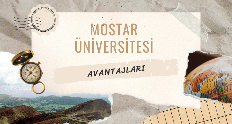 mostar üniversitesi avantajları