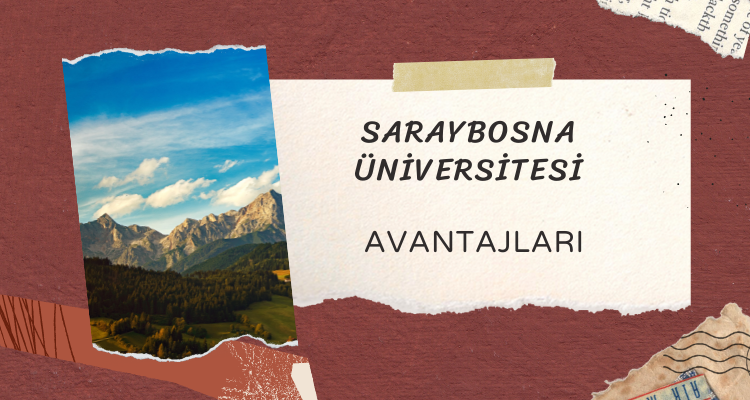 saraybosna üniversitesi avantajlar