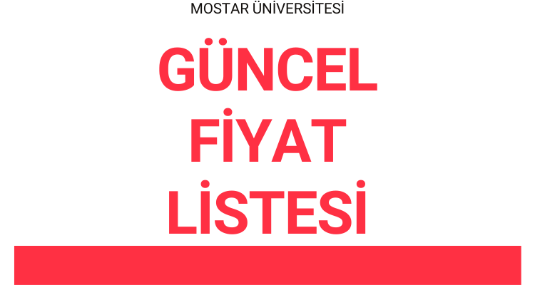 mostar üniversitesi güncel fiyat listesi