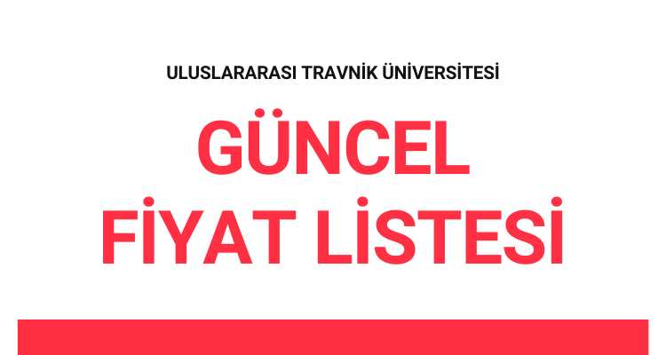 travnik üniversitesi fiyat listesi