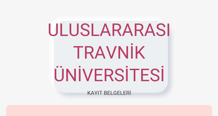 travnik üniversitesi kayıt belgeleri